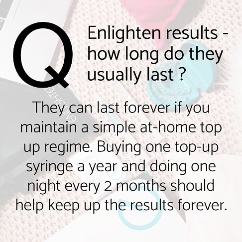 Q and A image - how long does enlighten last?