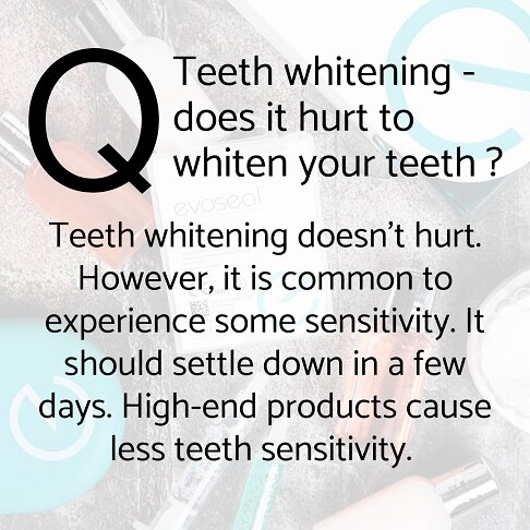Teeth whitening London frequently asked questions - Does it hurt to whiten your teeth
