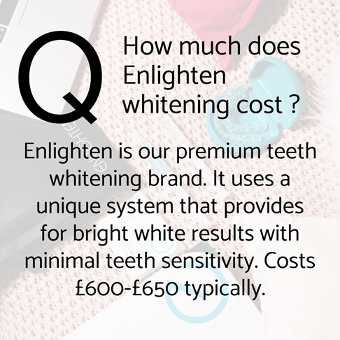 Teeth whitening cost London - how much does Enlighten whitening cost